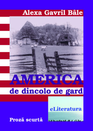 America de dincolo de gard.