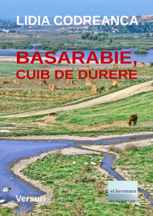 Basarabie, cuib de durere. Versuri