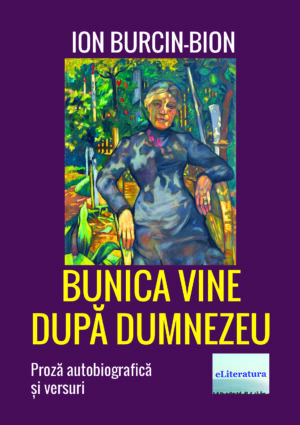 Bunica vine după Dumnezeu