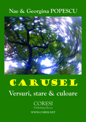 Carusel. Versuri stare și culoare