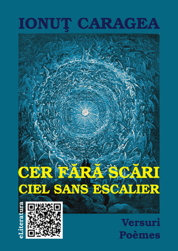 Cer fără scari. Versuri. Poèmes. Ediție bilingvă română-franceză