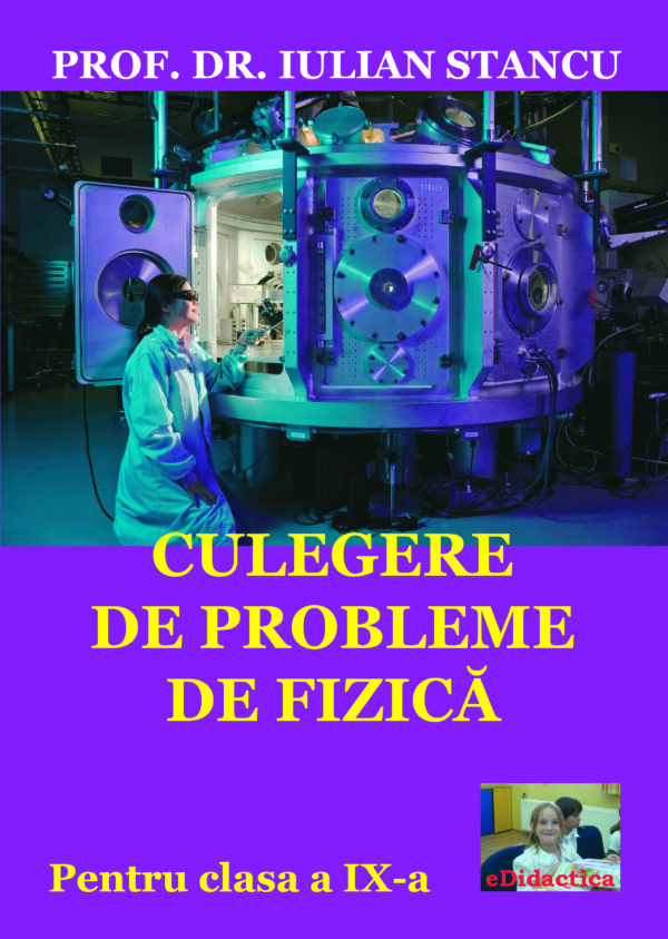 Culegere de probleme de fizică pentru clasa a IX-a