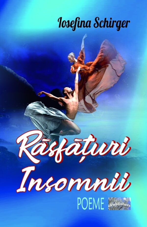 Răsfățuri – Insomnii. Poeme