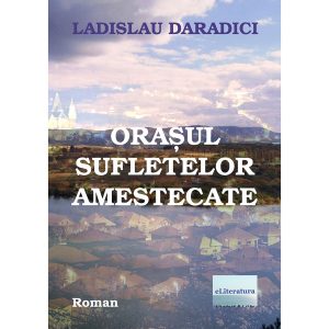 Orașul sufletelor amestecate