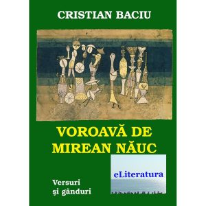 Voroavă de mirean năuc. Gânduri și versuri