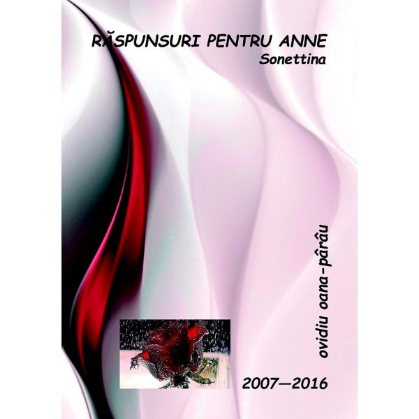 Ovidiu Oana-Pârâu - Răspunsuri pentru Anne. Sonettina - [978-606-8891-27-9]