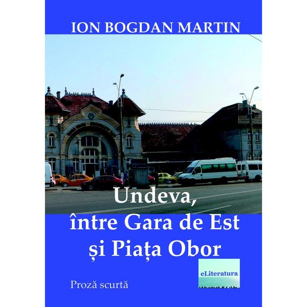 Undeva între Gara de Est și Piața Obor