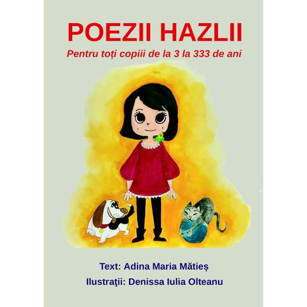 Adina Mătieș - Poezii hazlii. Pentru toți copiii de la 3 la 333 de ani - [978-606-716-818-1]