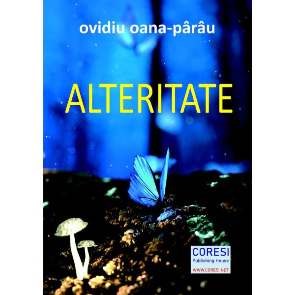 Ovidiu Oana-Pârâu - Alteritate. Versuri - [978-606-996-452-1]