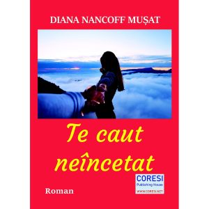 Te caut neîncetat. Roman