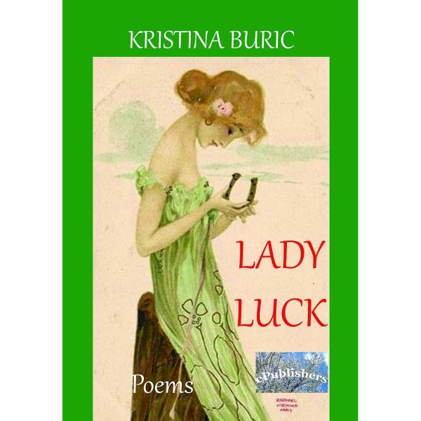 Kristina Buric - Lady Luck. Poems - [978-606-049-172-9]