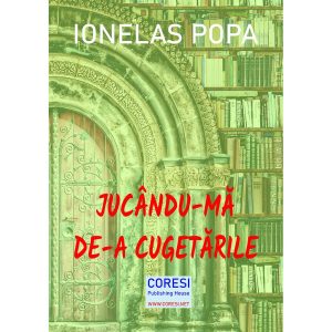 Jucându-mă de-a cugetările. Aforisme