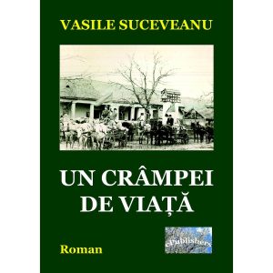 Un crâmpei de viață. Roman