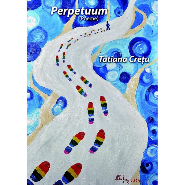 Tatiana Crețu - Perpetuum. Versuri - [978-606-996-729-4]